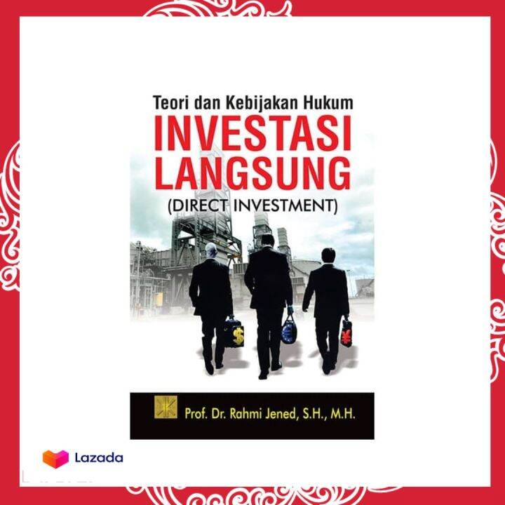 Buku INVESTASI LANGSUNG Teori Dan Kebijakan Hukum ORIGINAL PRENADA