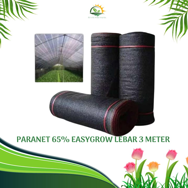 PARANET 65 ROLL LEBAR 3 METER EASYGROW JARING PENEDUH ATAP ANTI UV