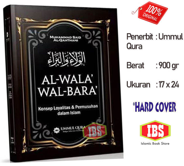 Buku Al Wala Wal Bara Konsep Loyalitas Permusuhan Dalam Islam