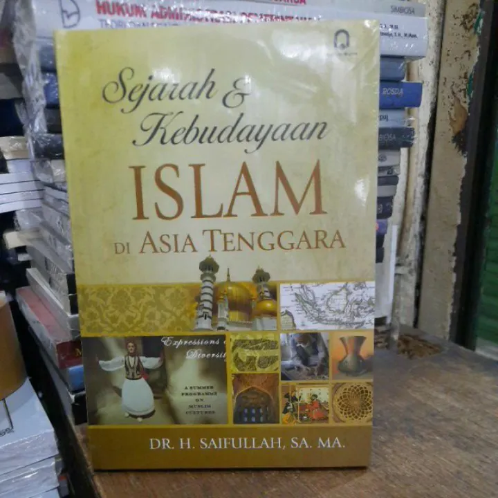 Sejarah Kebudayaan Islam Di Asia Tenggara Lazada Indonesia