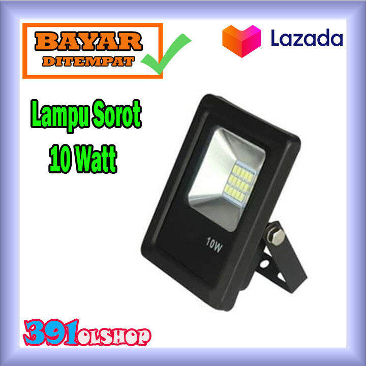 Lampu Sorot SMD LED 10 Watt SNI IP66 Lampu Tembak Floodlight Hemat