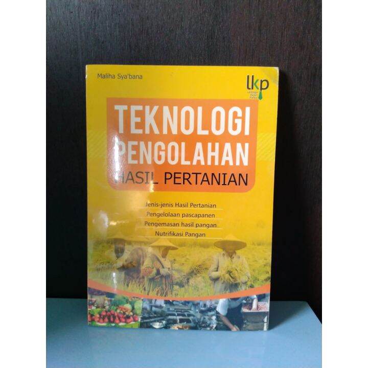 Teknologi Pengolahan Hasil Pertanian Maliha Syabana Lazada Indonesia