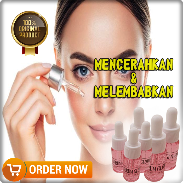 SERUM GLOWING TERBUKTI DALAM 3 HARI GLOWING PENCERAH WAJAH Serum