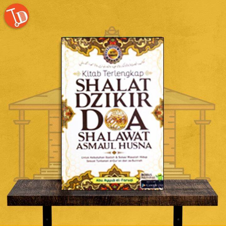 BUKU DOA ISLAMI KITAB TERLENGKAP SHALAT DZIKIR DOA SHALAWAT DAN