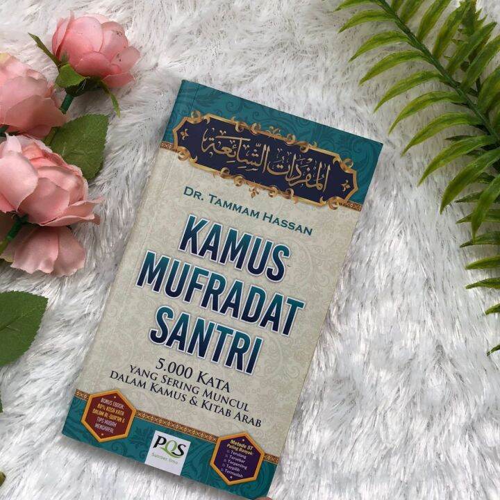 Buku Kamus Mufradat Santri Kata Yang Sering Muncul Dalam Kamus