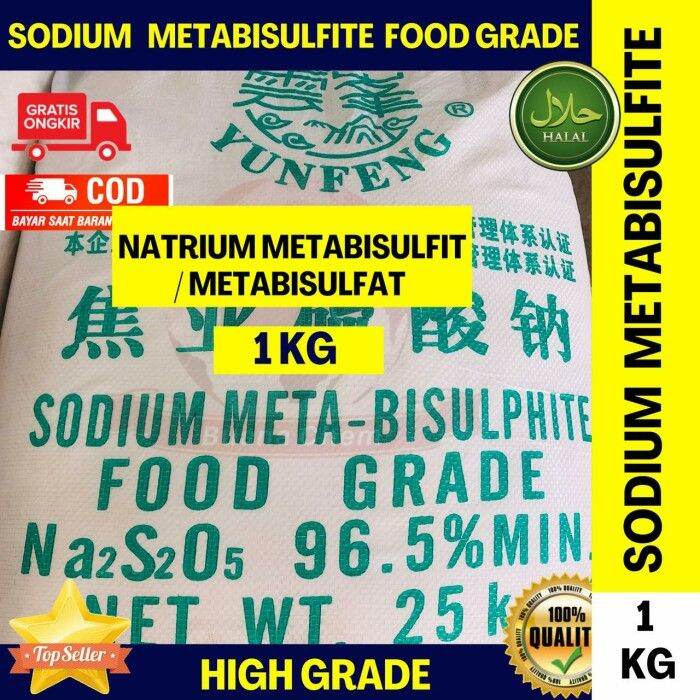 Food Grade Sodium Metabisulfite Natrium Metabisulfit 1KG Lazada