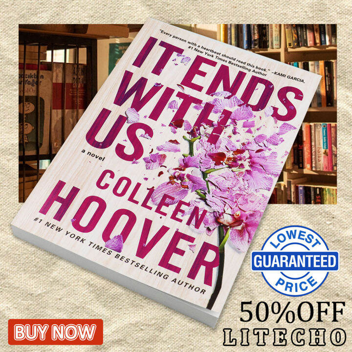 LitEcho It Ends With Us By Colleen Hoover A Novel Lazada PH