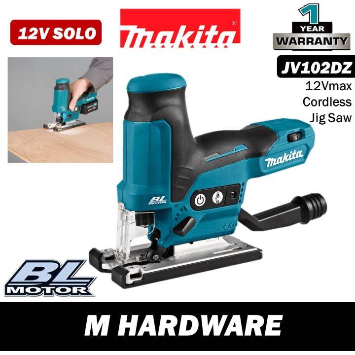 MAKITA JV102DZ 12Vmax Cordless Jig Saw Lazada