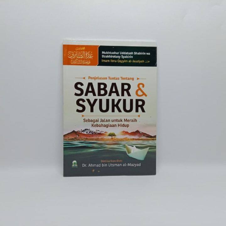 Penjelasan Tuntas Tentang Sabar Dan Syukur Lazada Indonesia