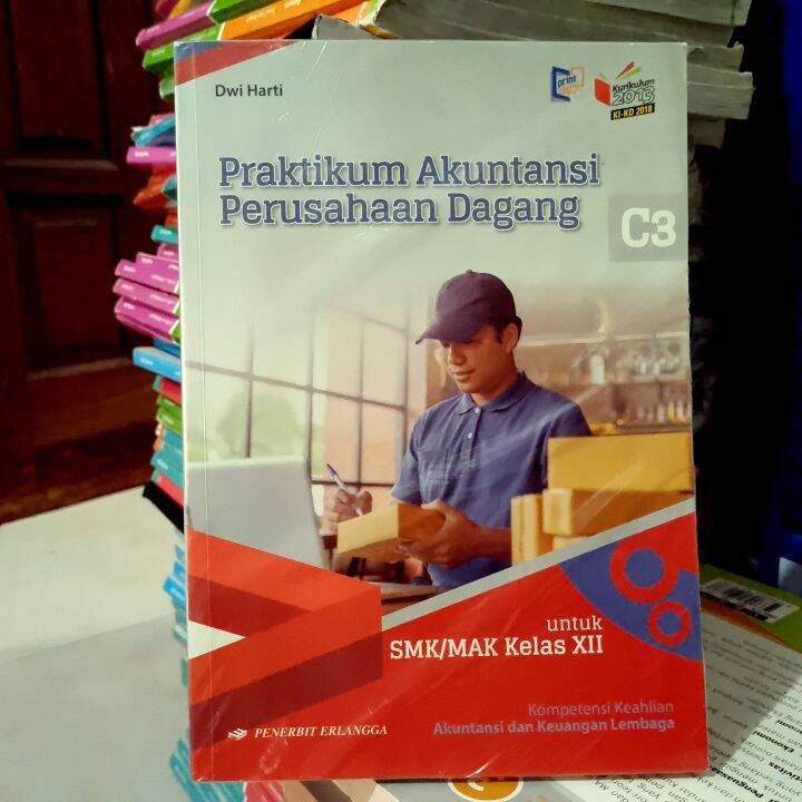 Buku Bekas Praktikum Akuntansi Perusahaan Dagang Smk Kelas Erlangga