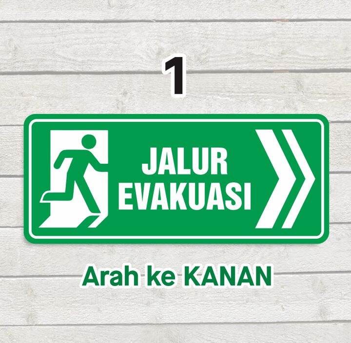 Sticker Vinyl Label Sign Jalur Evakuasi Stiker Rambu X Cm