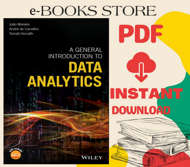 A General Introduction To Data Analytics Jo O Moreira Pdf File Format