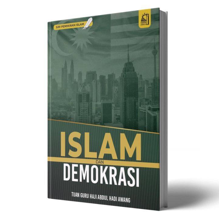 Buku Islam Dan Demokrasi Tuan Guru Haji Abdul Hadi Awang Lazada