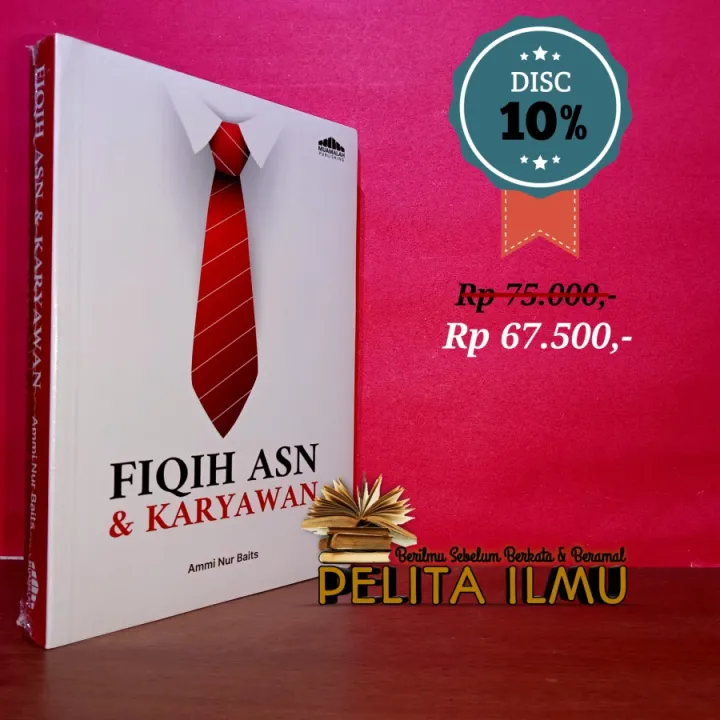 Buku Fiqih Asn Aparatur Sipil Negara Dan Karyawan Lazada Indonesia