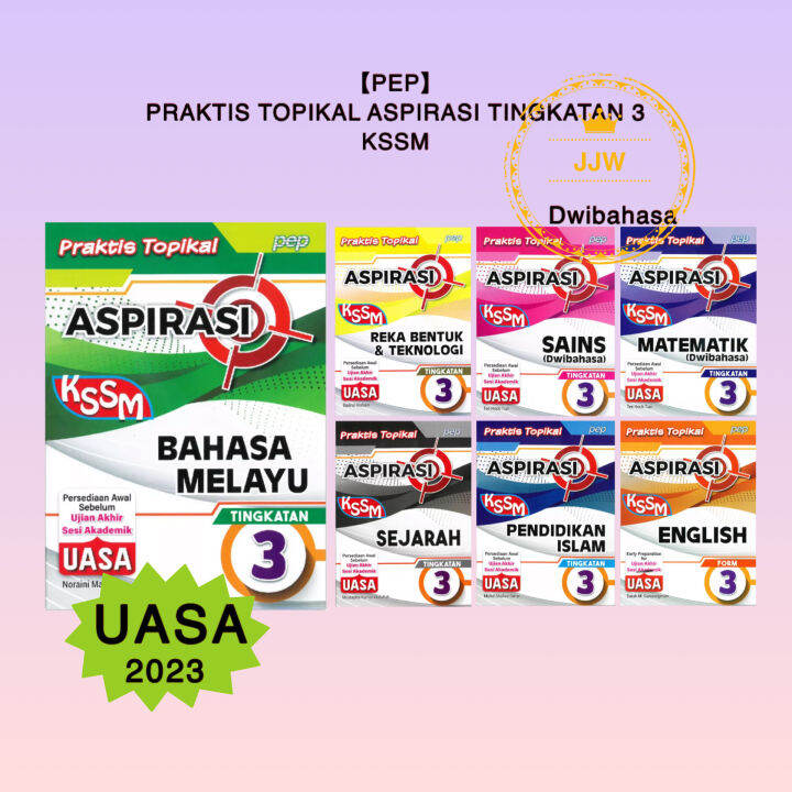 JJW Pep Praktis Topikal Aspirasi UASA Tingkatan 3 KSSM 2023