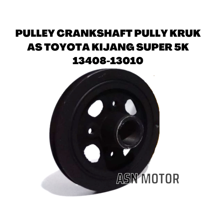 PULLEY CRANKSHAFT PULLY KRUK AS TOYOTA KIJANG SUPER 5K Lazada Indonesia