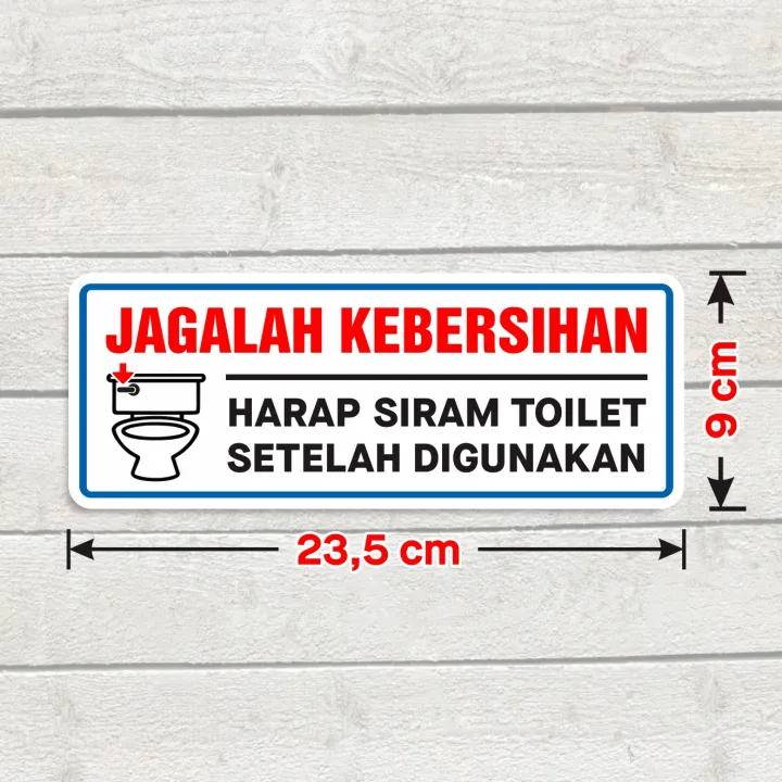 Sticker Jagalah Kebersihan Siram Toilet Setelah Digunakan Stiker Label