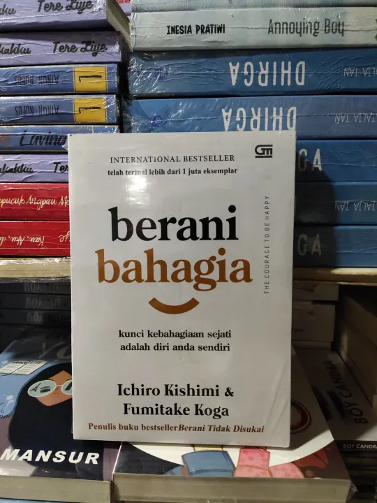 Buku Berani Bahagia By Ichiro Kishimi Fumitake Koga Lazada Indonesia