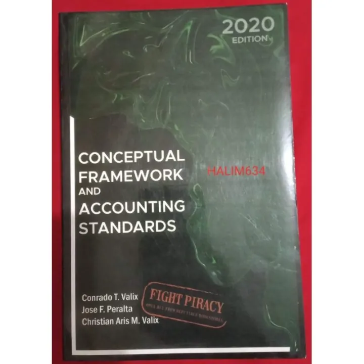 CONCEPTUAL FRAMEWORK And ACCOUNTING STANDARDS 2020 Edition By Conrado