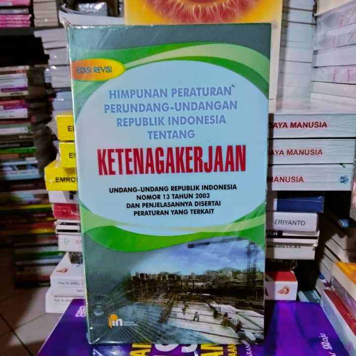 HIMPUNAN PERATURAN PERUNDANG UNDANGAN REPUBLIK INDONESIA TENTANG