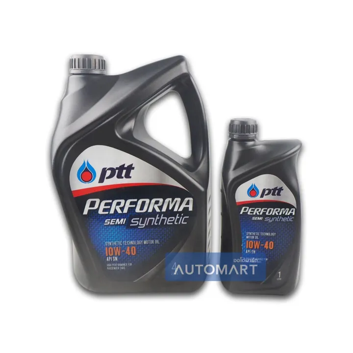 PTT นำมนเครอง PERFORMA SEMI SYNTHETIC SEA 10W 40 4ลตร ฟร 1ลตร