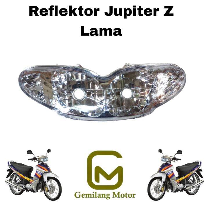 Reflektor Headlamp Lampu Depan Yamaha Jupiter Z Lama Lazada Indonesia