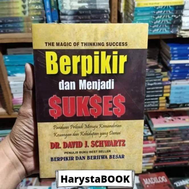 Buku Berpikir Dan Menjadi Sukses Dr David J Schwartz Lazada Indonesia