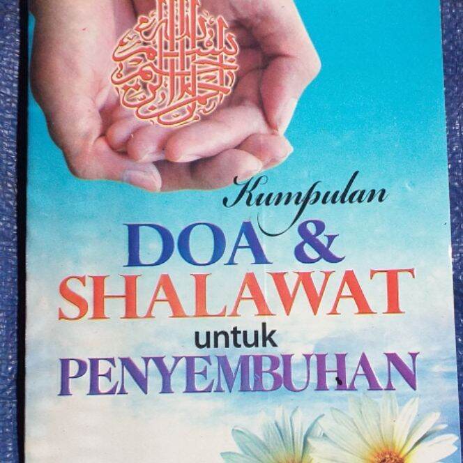 KUMPULAN DOA DAN SHOLAWAT UNTUK PENYEMBUHAN Lazada Indonesia