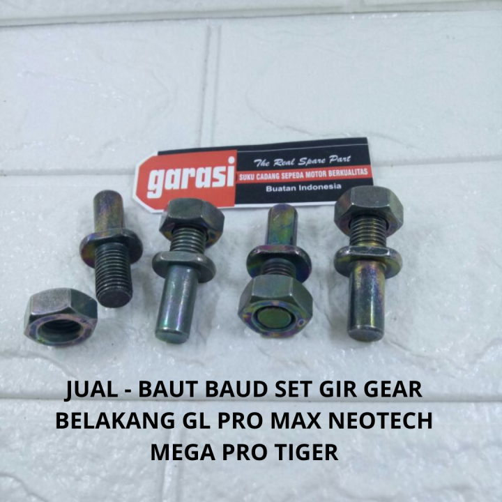 Baut Baud Set Gir Gear Belakang Gl Pro Max Neotech Mega Pro Tiger