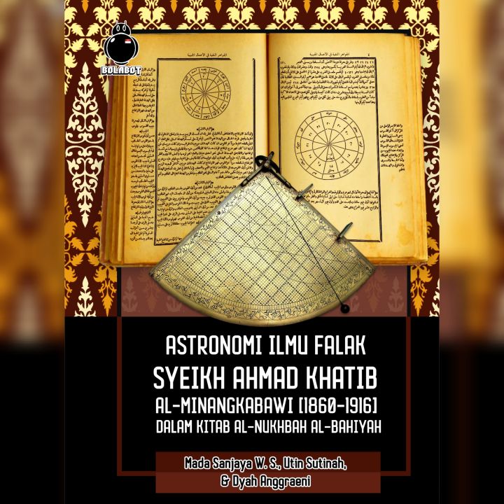 Astronomi Ilmu Falak Syeikh Ahmad Khatib Al Minangkabawi 1860 1916