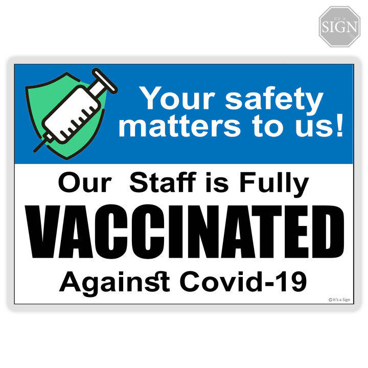 Our Staff Is Fully Vaccinated Safety Seal Sign Laminated Signage A