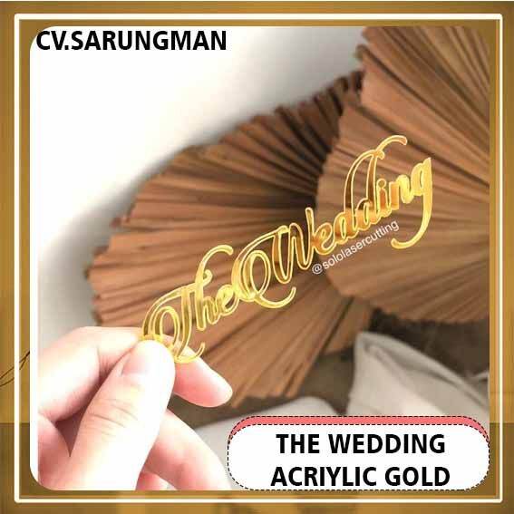 The Wedding Tulisan Akrilik Dekorasi Mahar Chipboard Letter