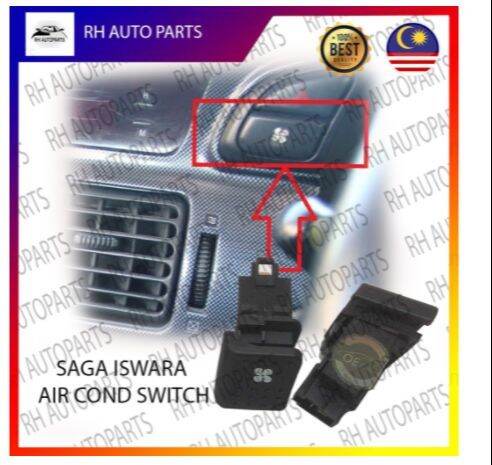 Proton Saga Iswara Old Model Pw Aircond Fan Air Cond Switch Suis