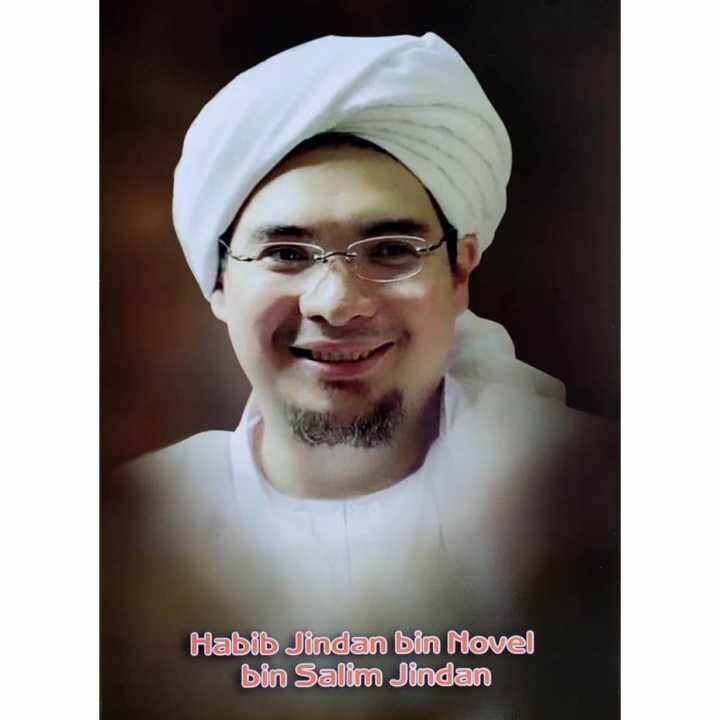 FOTO HABIB JINDAN BIN NOVEL POSTER ULAMA POSTER HABAIB POSTER KIYAI