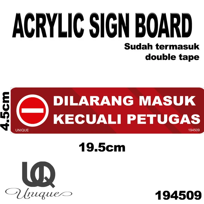 Sign Board Acrylic Dilarang Masuk Kecuali Petugas Akrilik Papan