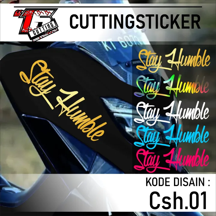 Cutting Sticker VIRAL Sticker VIRAL STAY HUMBLE Stiker Motor Mobil