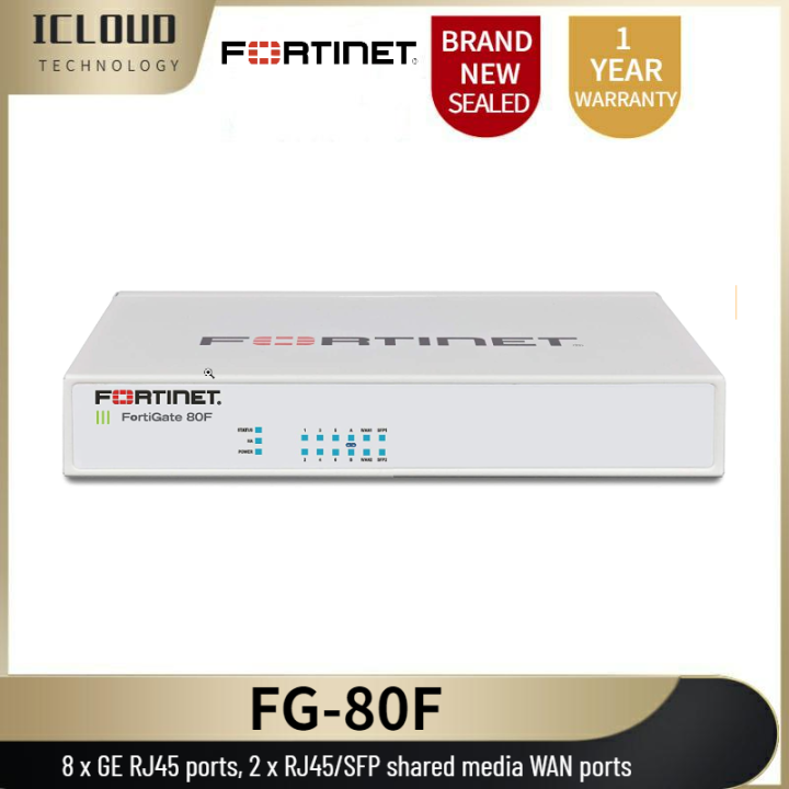 FortiGate FG 80F 8 X GE RJ45 Ports 2 X RJ45 SFP Shared Media WAN Ports