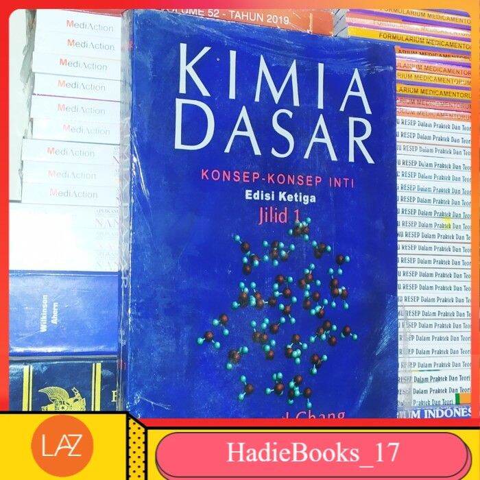 BUKU KIMIA DASAR EDISI KETIGA JILID 1 RAYMOND CHANG Lazada Indonesia