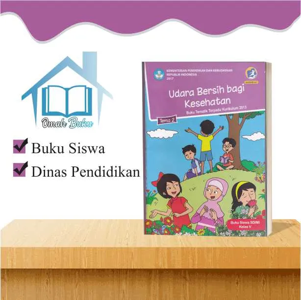 Buku Tematik Kelas 5 Tema 2 Udara Bersih Bagi Kesehatan Kurikulum 2013