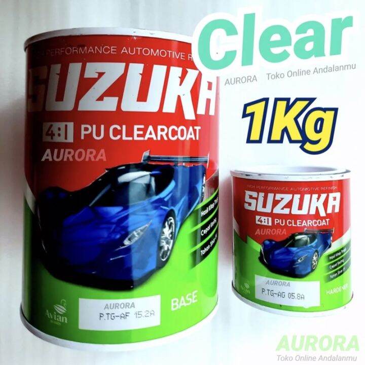 CLEAR GLOSS SUZUKA 1Kg PU Clearcoat 4 1 Mengkilap Kilap Duco Motor