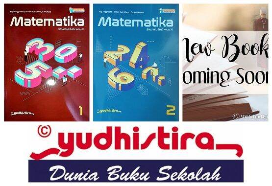 BUKU MATEMATIKA SMA KELAS 10 11 12 KURIKULUM MERDEKA YUDHISTIRA