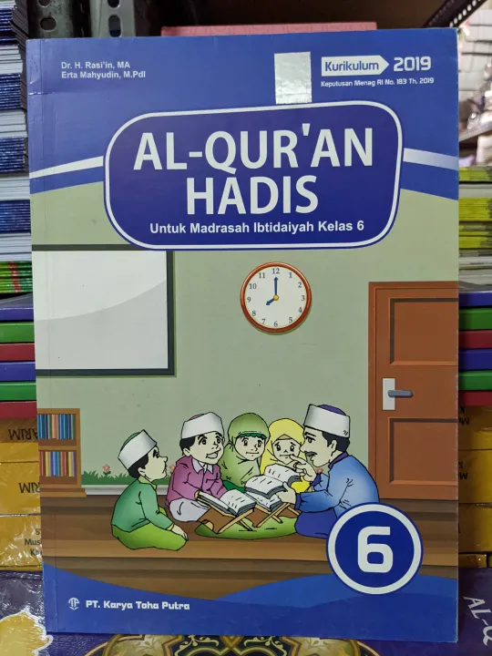 BUKU SISWA AL QURAN HADIS QURDIS KELAS VI TOHA PUTRA EDISI REVISI