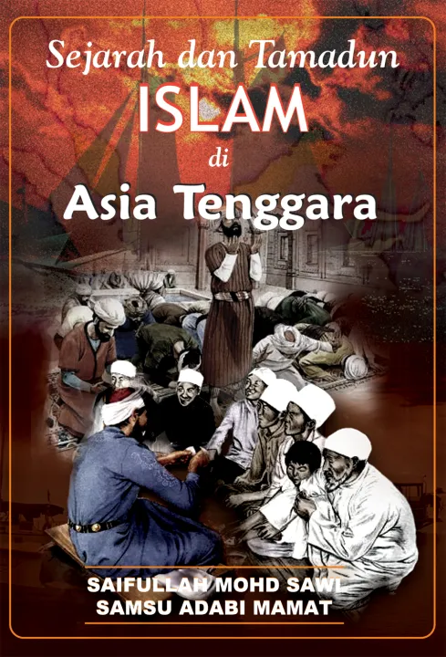 Sejarah Dan Tamadun Islam Di Asia Tenggara Karisma Lazada