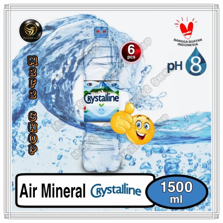 Air Mineral Crystalline PH8 Kemasan Botol Pet 1500 Ml Kemasan 6 Pcs