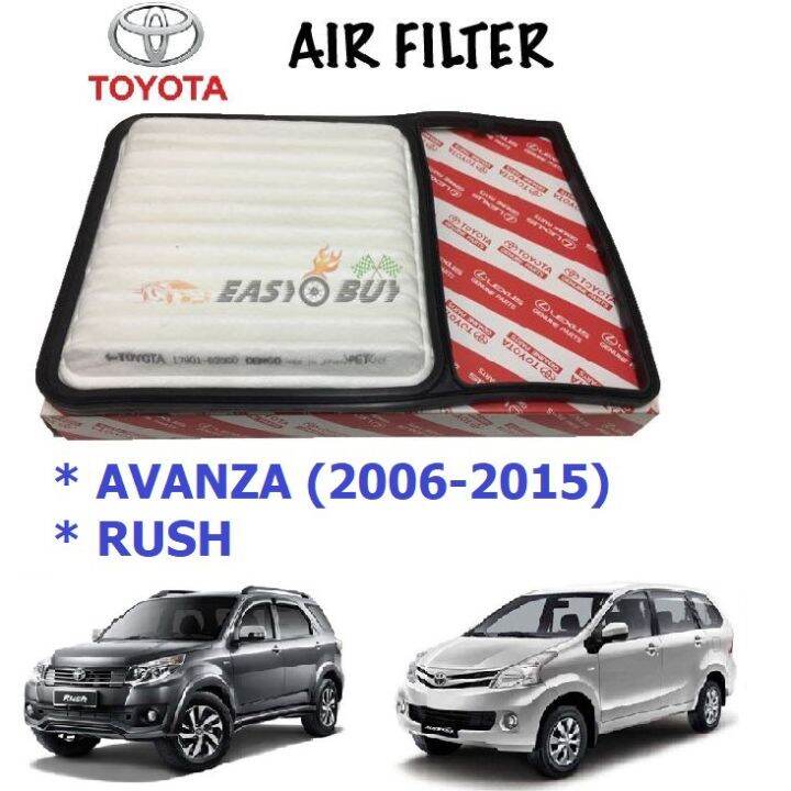 TOYOTA AVANZA 2006 2015 RUSH ENGINE AIR FILTER 17801 BZ060 Lazada