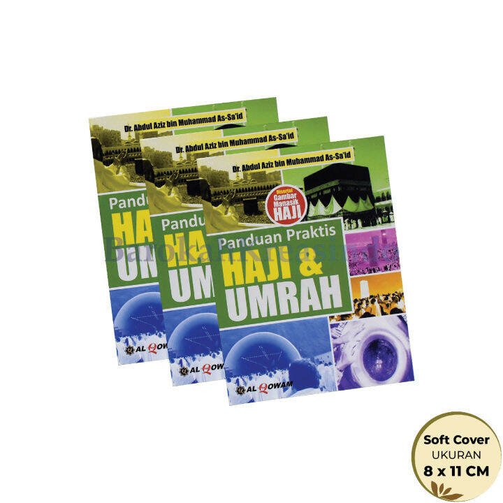 Buku Panduan Praktis Haji Umrah Lengkap Soft Cover Al Qowam