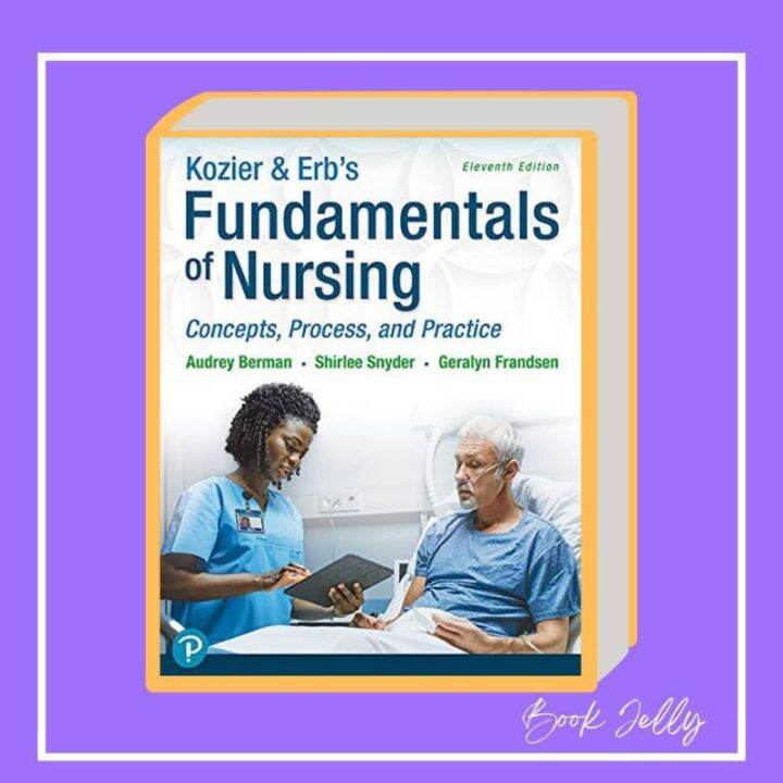 Book Kozier Erb S Fundamentals Of Nursing Concepts Process And Practice