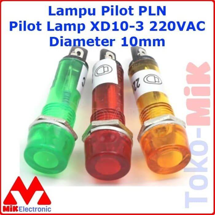 PILOT LAMP LAMPU PILOT FLAT 10 MM 220 V AC VAC PLN INDIKATOR XD10 3