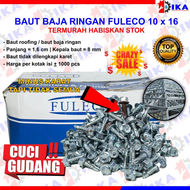 Cuci Gudang Baut Baja Ringan Baut Roofing FULECO 10X16 Harga Per Kotak