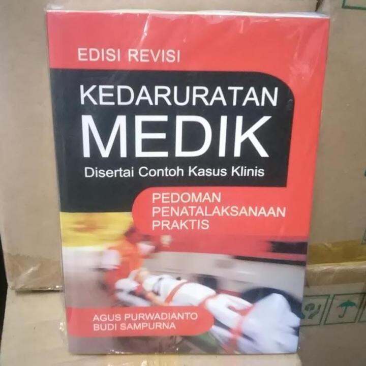 Kedaruratan Medik Disertai Contoh Kasus Klinis Pedoman